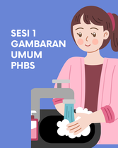 Sesi 1 : Gambaran Umum PHBS